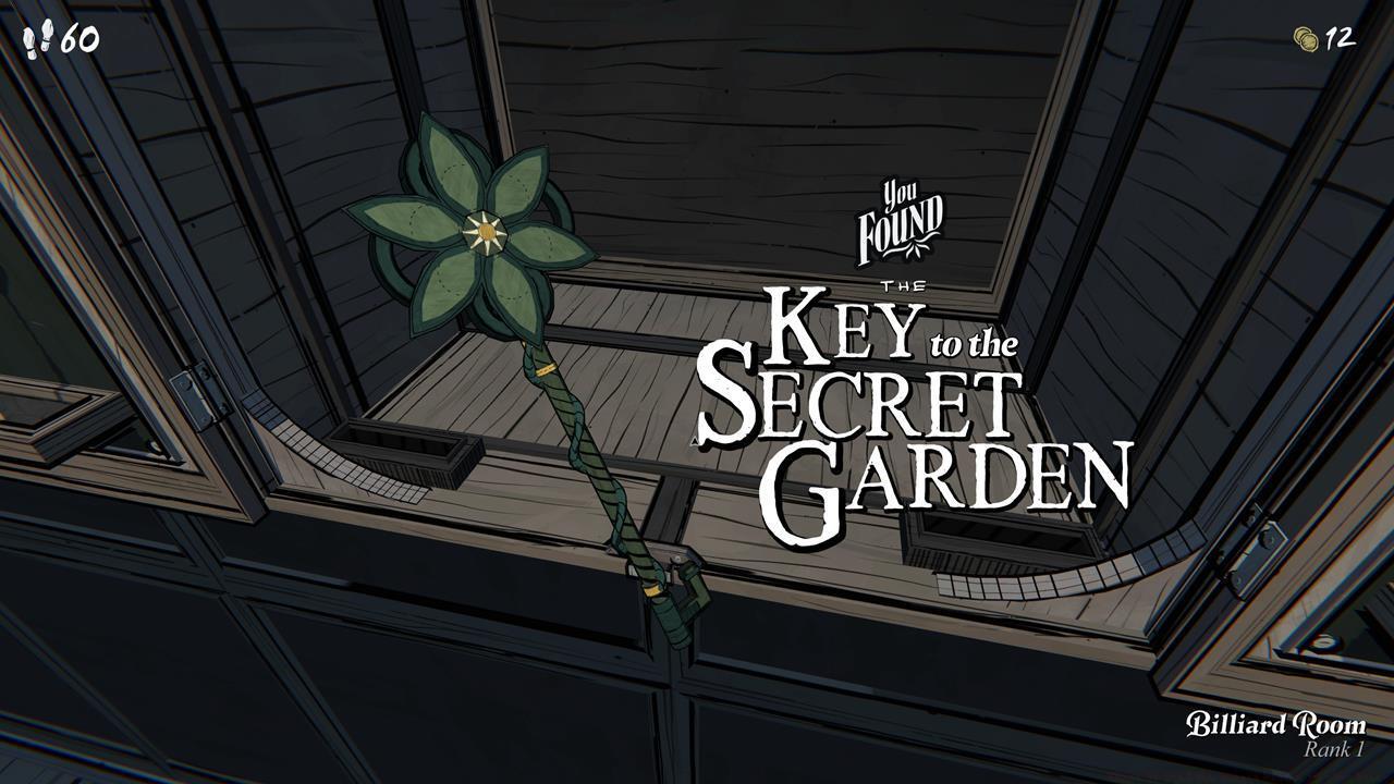 Pray for a bit of luck just to get the Secret Garden Key during your run.