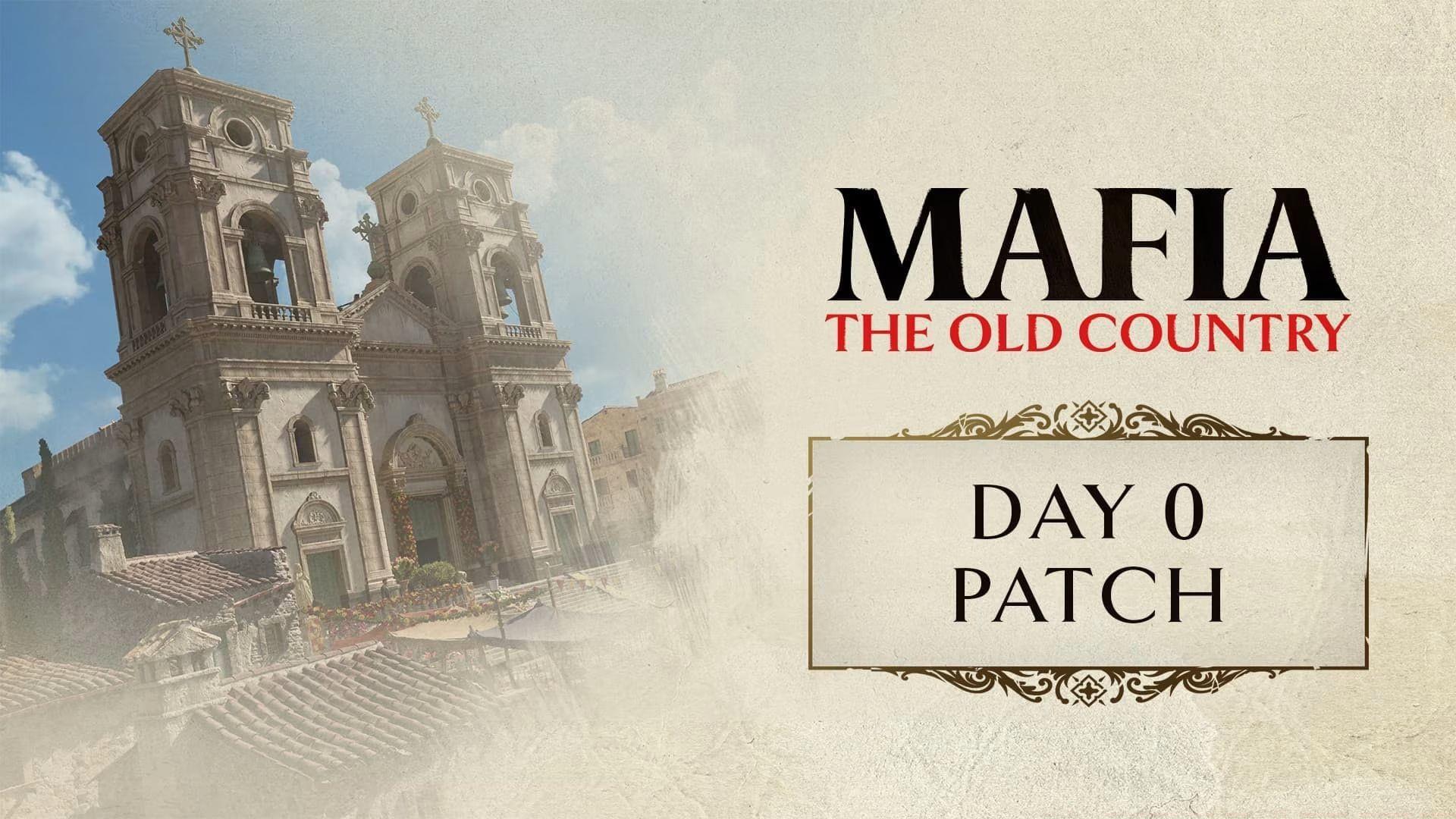 Mafia The Old Country Day 1 Patch 
